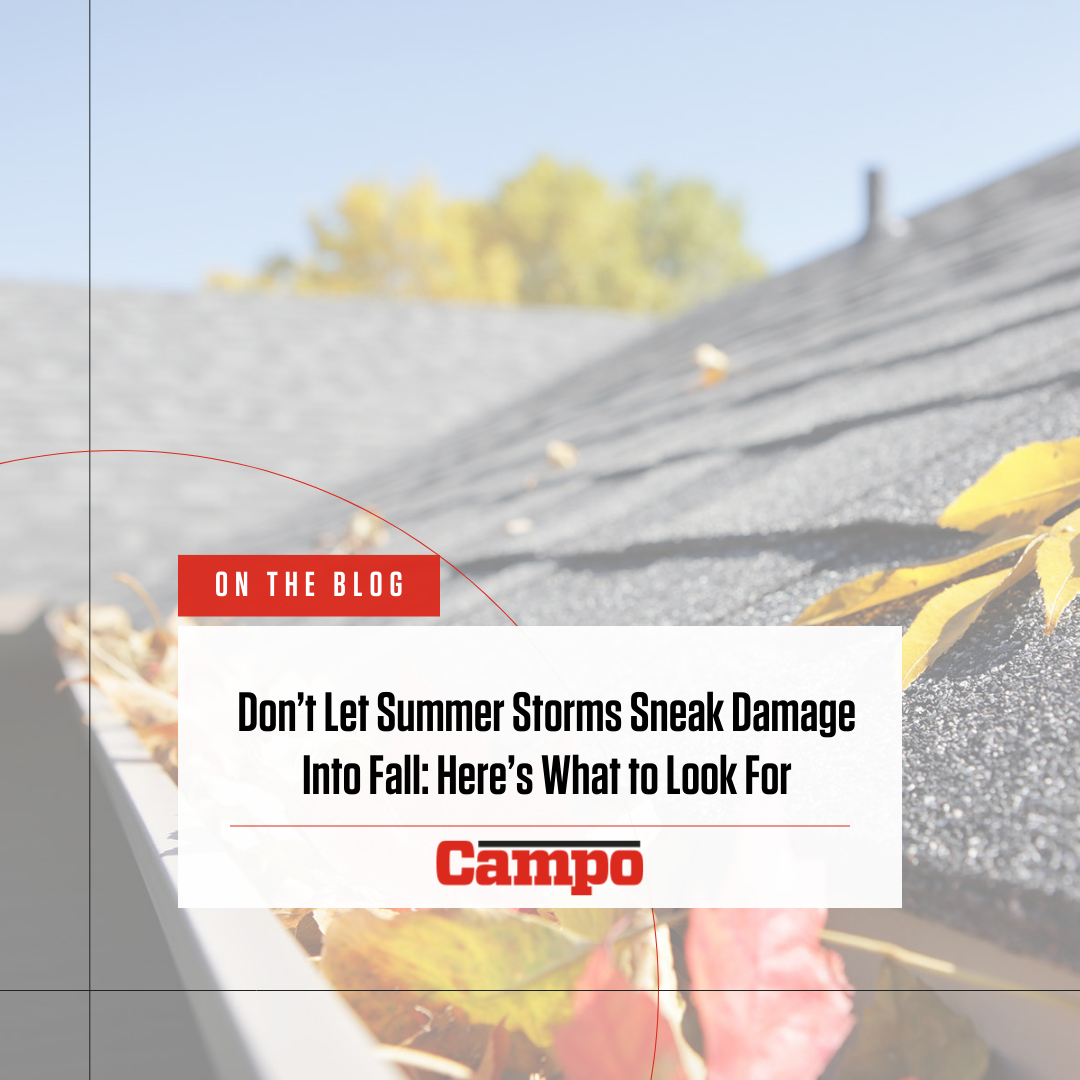 Dont Let Summer Storms Sneak Damage Into Fall Heres What to Look For